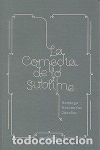 books: COMEDIA DE LO SUBLIME,LA - HERNANDEZ SANCHEZ, DOMINGO