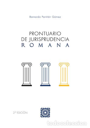 books: PRONTUARIO DE JURISPRUDENCIA ROMANA - PERI&Ntilde;AN GOMEZ, BERNARDO