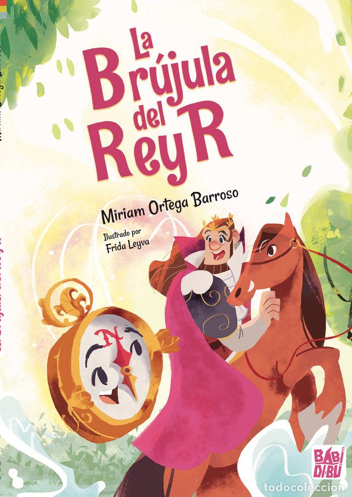 Libros: BRUJULA DEL REY R,LA - ORTEGA BARROSO, MIRIAM