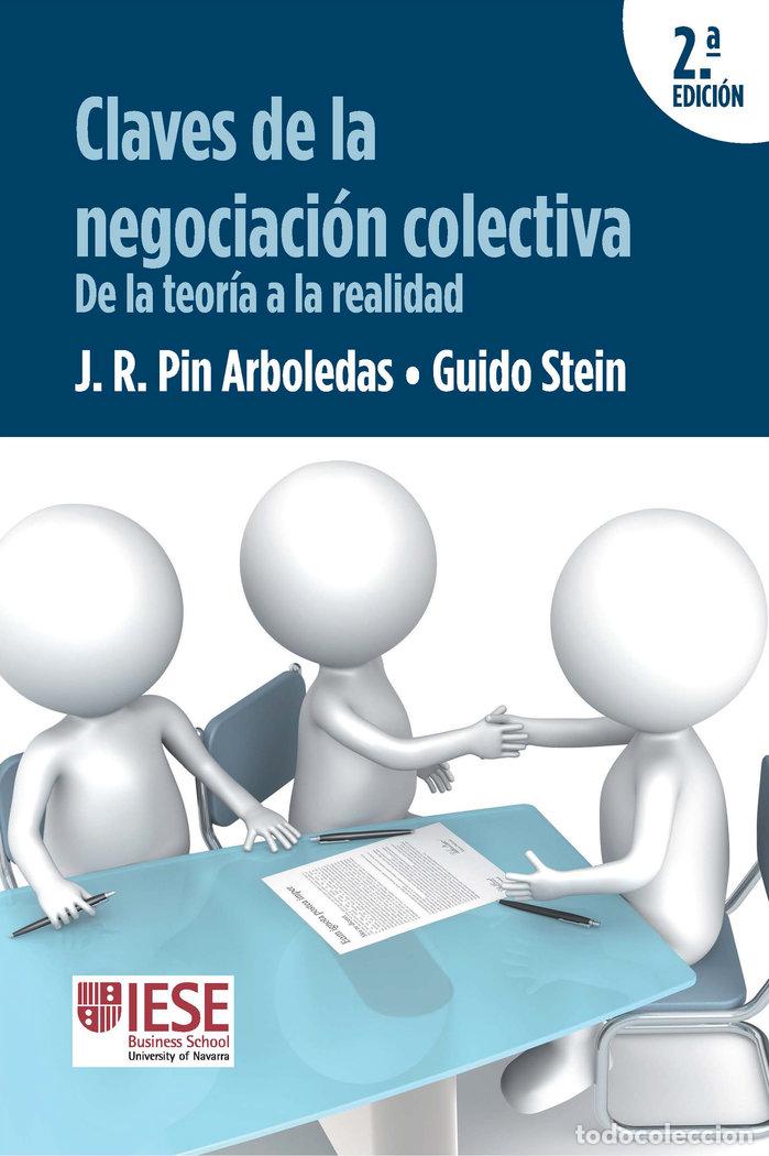 Libros: CLAVES DE LA NEGOCIACION COLECTIVA - JOSE RAMON PIN ARBOLEDAS