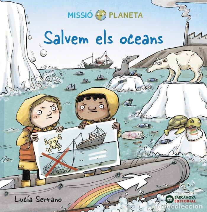 books: SALVEM ELS OCEANS - SERRANO, LUCIA