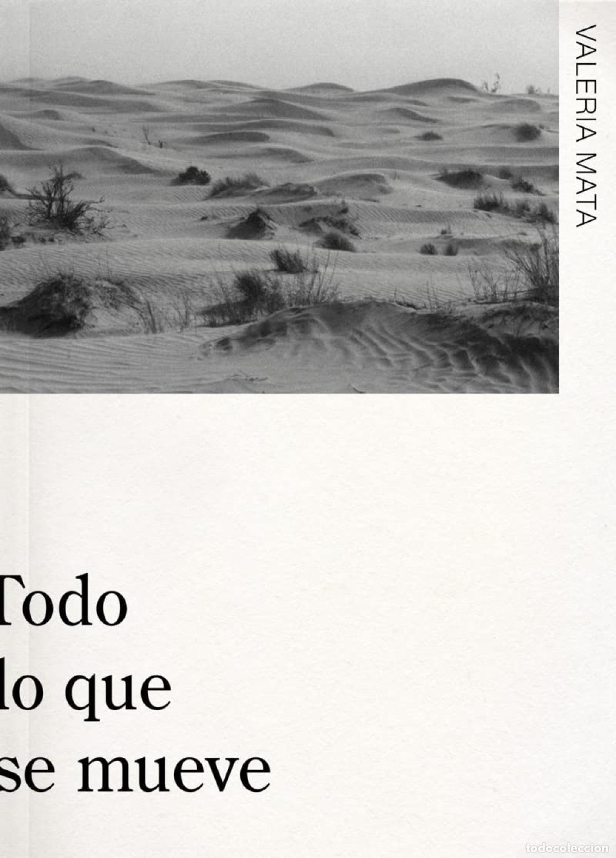 Libros: TODO LO QUE SE MUEVE - Mata Mata, Valeria
