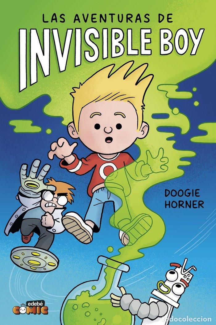 Libros: LAS AVENTURAS DE INVISIBLE BOY - HORNER, DOOGIE