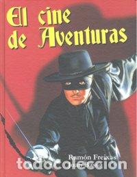 Libros: CINE DE AVENTURAS,EL - FREIXAS