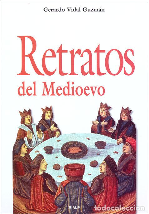 B&uuml;cher: RETRATOS DEL MEDIOEVO - VIDAL GUZMAN, GERARDO