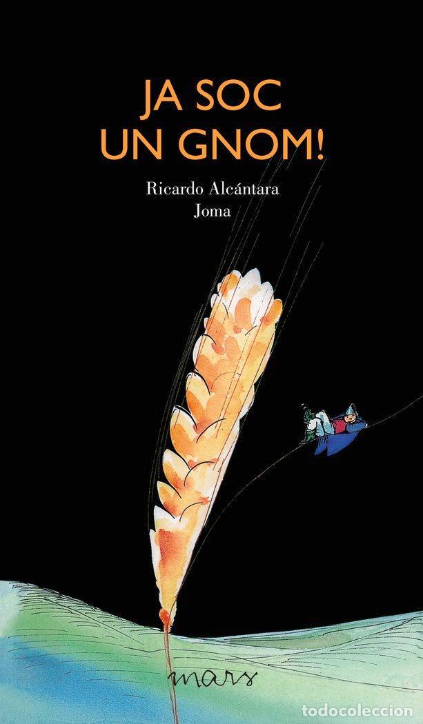 Livros: JA SOC UN GNOM - ALCANTARA SGARBI, RICARDO