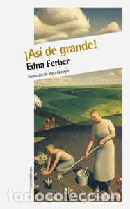 Livres: ASI DE GRANDE - FERBER, EDNA