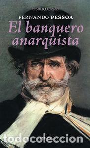 Libri: BANQUERO ANARQUISTA,EL - PESSOA, FERNANDO