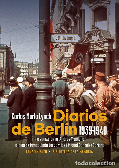 Libri: DIARIOS DE BERLIN 1939 1940 - MORLA LYNCH, CARLOS