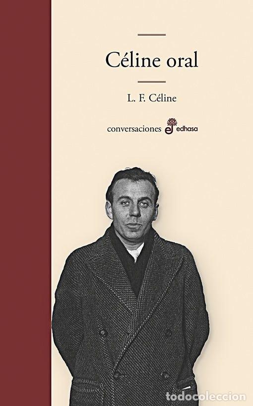 Livros: CELINE ORAL - CELINE, LOUIS-FERDINAND