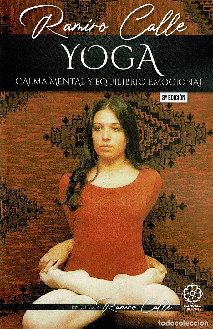 Libros: YOGA CALMA MENTAL Y EQUILIBRIO EMOCIONAL - CALLE, RAMIRO