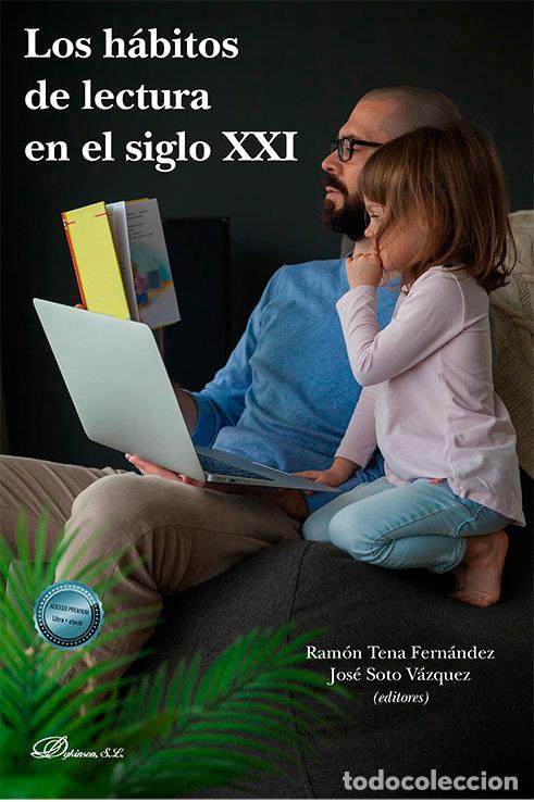 Livres: LOS HABITOS DE LECTURA EN EL SIGLO XXI - .