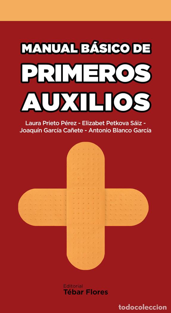 Livros: MANUAL BASICO DE PRIMEROS AUXILIOS - PRIETO PEREZ, LAURA