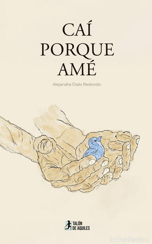 Libros: CAI PORQUE AME - OSES, ALE