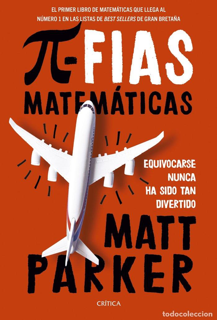 Libros: PIFIAS MATEMATICAS - MATT PARKER