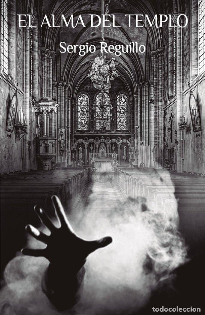 Libros: EL ALMA DEL TEMPLO - REGUILLO, SERGIO