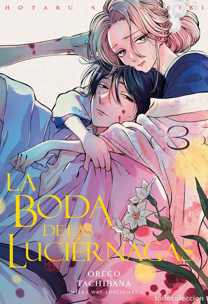 Libri: LA BODA DE LAS LUCIERNAGAS 3 - TACHIBANA, ORECO
