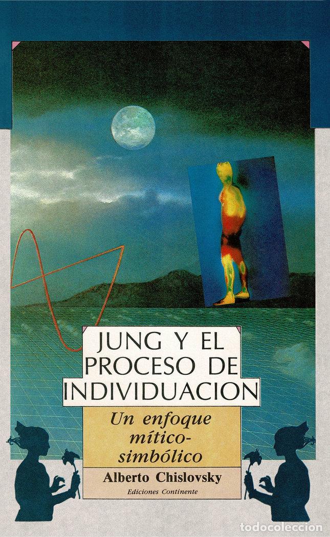 Libros: JUNG Y EL PROCESO DE INDIVIDUACION - CHISLOVSKY, ALBERTO