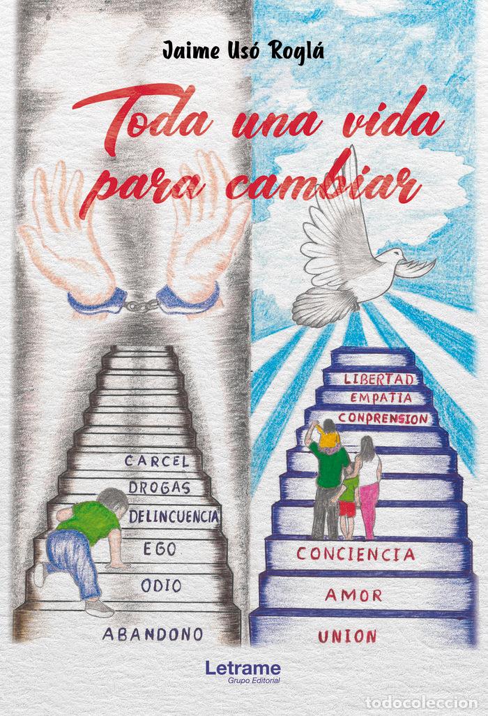 books: TODA UNA VIDA PARA CAMBIAR - USO ROGLA, JAIME