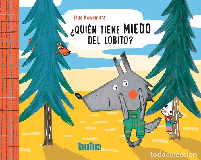 books: QUIEN TIENE MIEDO DEL LOBITO - AA.VV.