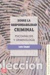Livres: SOBRE LA RESPONSABILIDAD CRIMINAL - SEGUI, LUIS