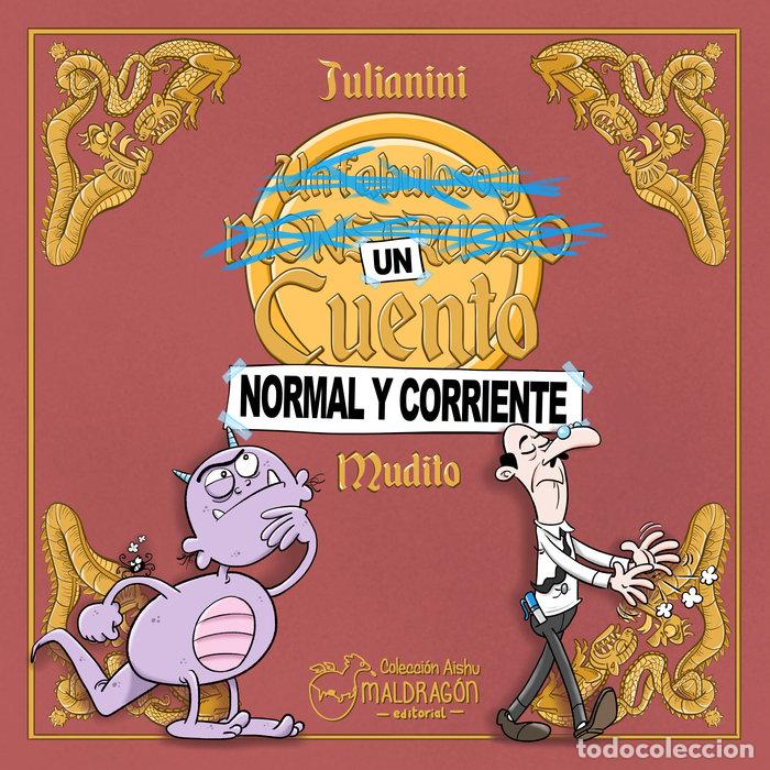 Livres: UN CUENTO NORMAL Y CORRIENTE - MARTIN OJEDA, RUBEN MUDITO