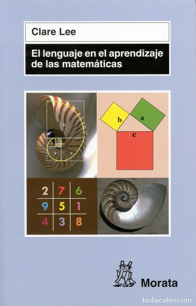 Livres: LENGUAJE EN EL APRENDIZAJE DE LAS MATEMATICAS,EL - LEE, CLARE