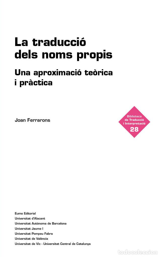 Livros: LA TRADUCCIO DELS NOMS PROPIS - FERRARONS LLAGOSTERA, JOAN