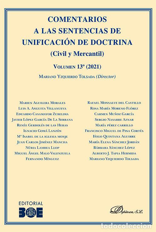 Livros: COMENTARIOS A LAS SENTENCIAS DE UNIFICACION DE DOCTRINA (CIV - YZQUIERDO TOLSADA, MARIANO