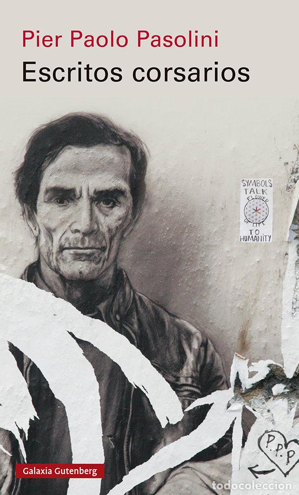 Livres: ESCRITOS CORSARIOS - PASOLINI, PIER PAOLO
