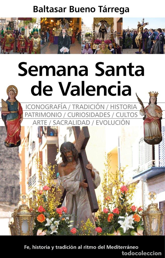 Livres: SEMANA SANTA DE VALENCIA,LA - BUENO TARREGA, BALTASAR