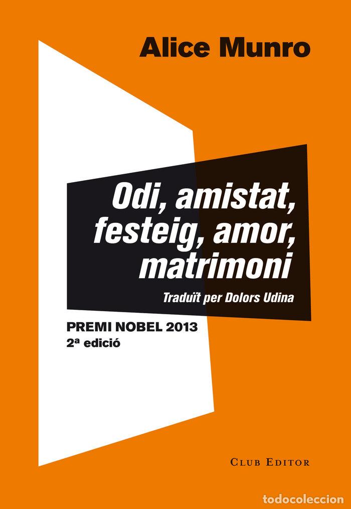 Livres: ODI AMISTAT FESTEIG AMOR MATRIMONI - MUNRO, ALICE