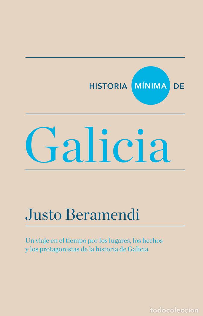 Libri: HISTORIA MINIMA DE GALICIA - BERAMENDI, JUSTO