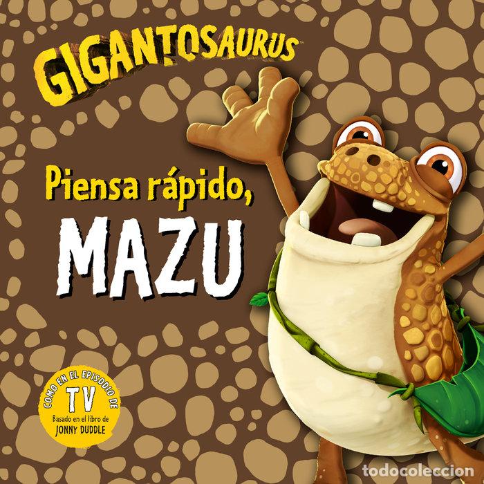 Livres: GIGANTOSAURUS PIENSA RAPIDO,MAZU - STUDIOS, CYBER GROUP