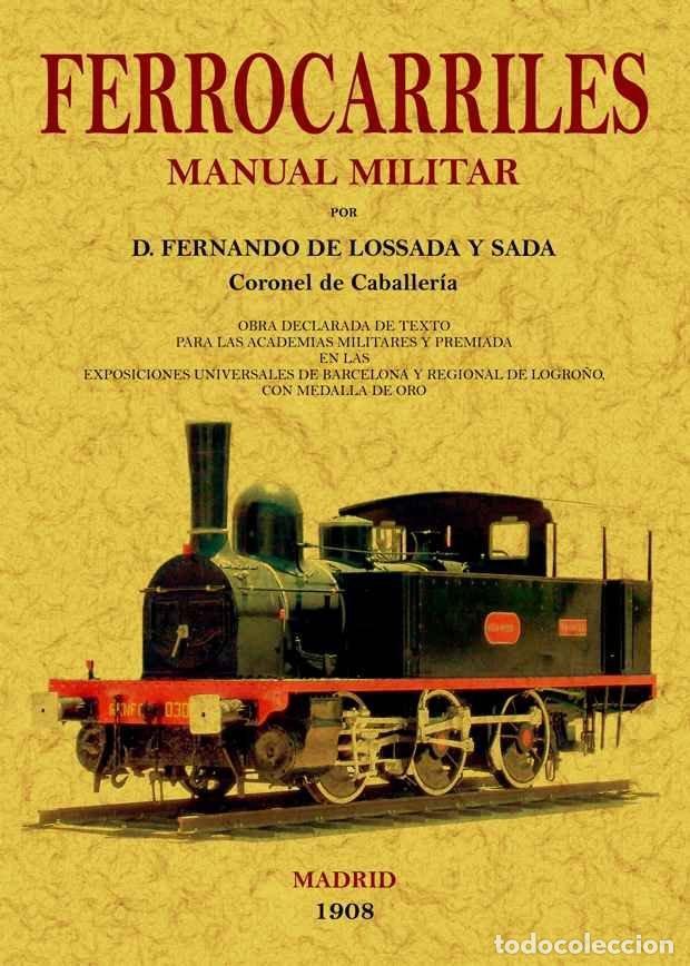 Livres: MANUAL MILITAR DE FERROCARRILES - LOSSADA Y SADA, FERNANDO DE