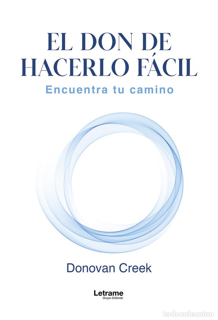 Livres: EL DON DE HACERLO FACIL - CREEK, DONOVAN
