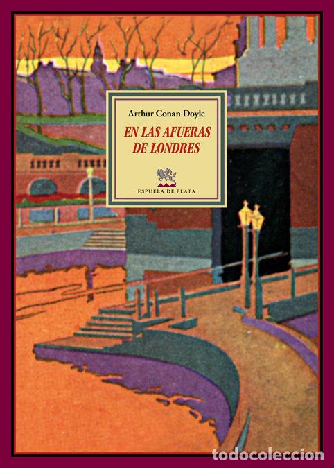 Livros: EN LAS AFUERAS DE LONDRES - CONAN DOYLE, ARTHUR