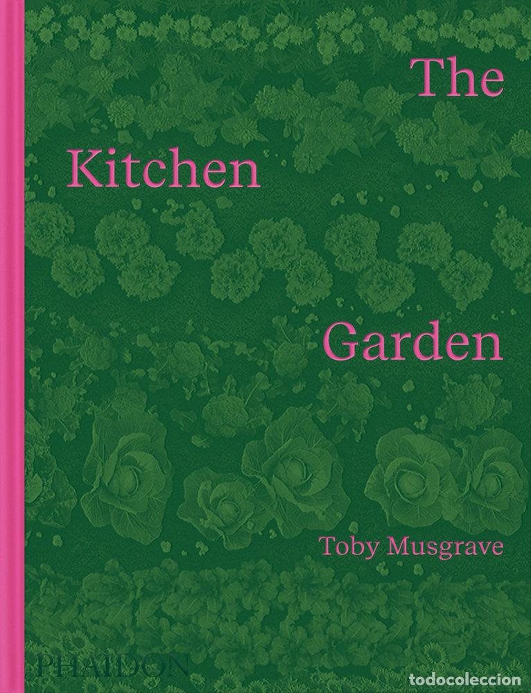 Livros: THE KITCHEN GARDEN - BERTEISEN, AARON