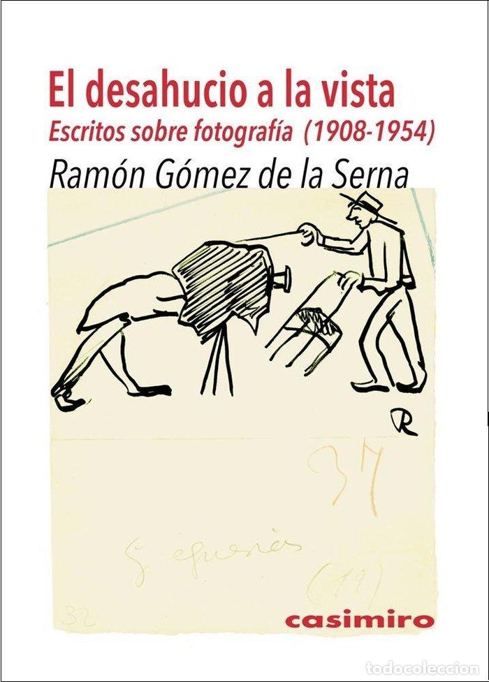 Livros: DESAHUCIO A LA VISTA,EL - GOMEZ DE LA SERNA, RAMON
