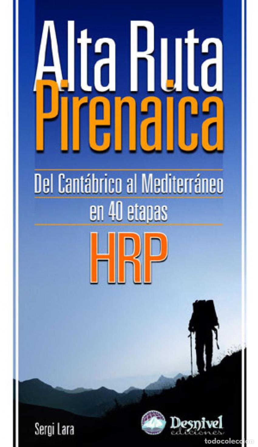 Libri: ALTA RUTA PIRENAICA - Lara Garcia, Sergi