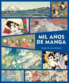 Livres: MIL A&Ntilde;OS DE MANGA - KOYAMA-RICHARD, BRIGITTE