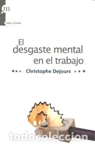 Libri: DESGASTE MENTAL EN EL TRABAJO,EL - DEJOURS, CHRISTOPHE
