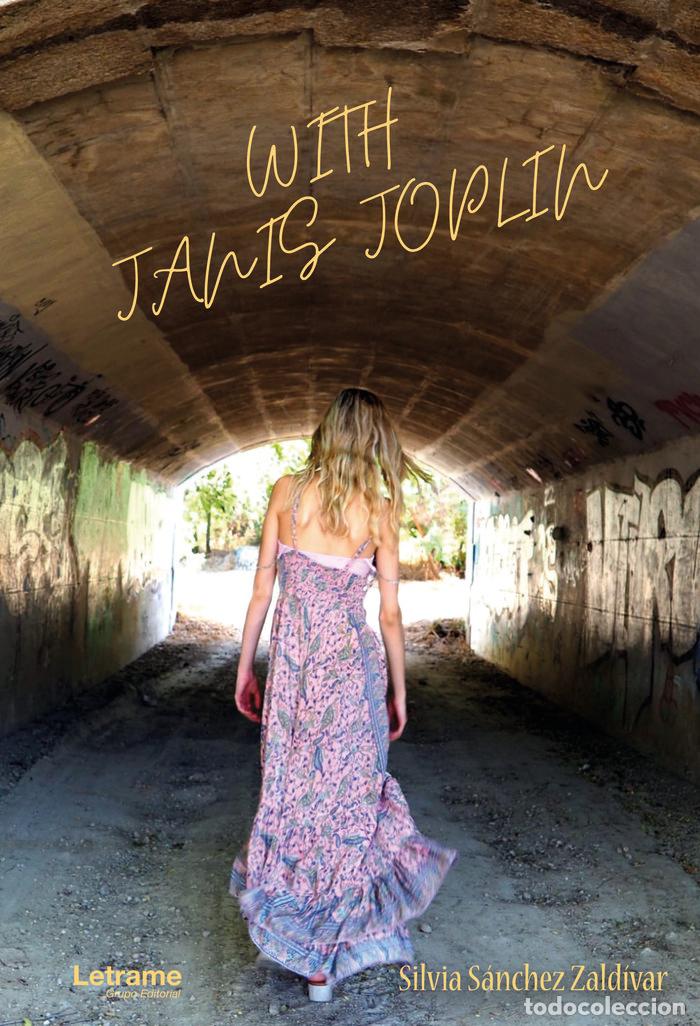 Libri: WITH JANIS JOPLIN - SANCHEZ ZALDIVAR, SILVIA