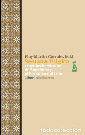 Livros: SEMANA TRAGICA - MARTIN CORRALES, ELOY