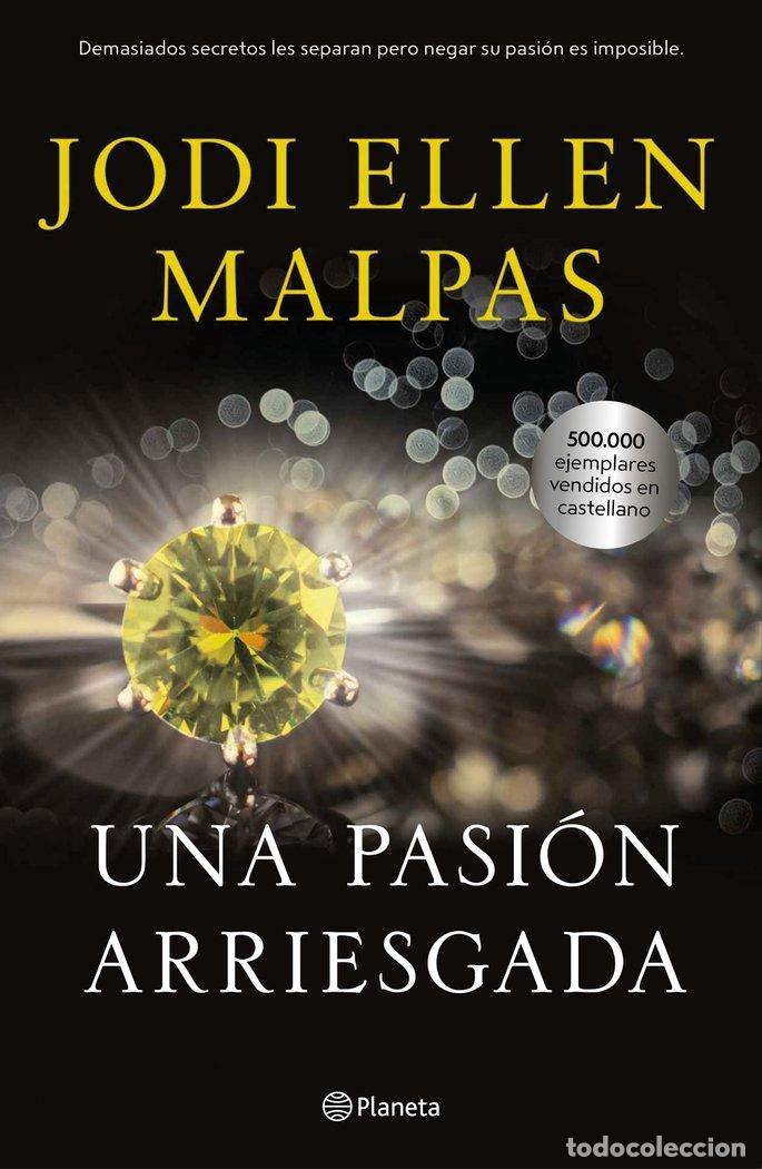 Libros: UNA PASION ARRIESGADA - JODI ELLEN MALPAS