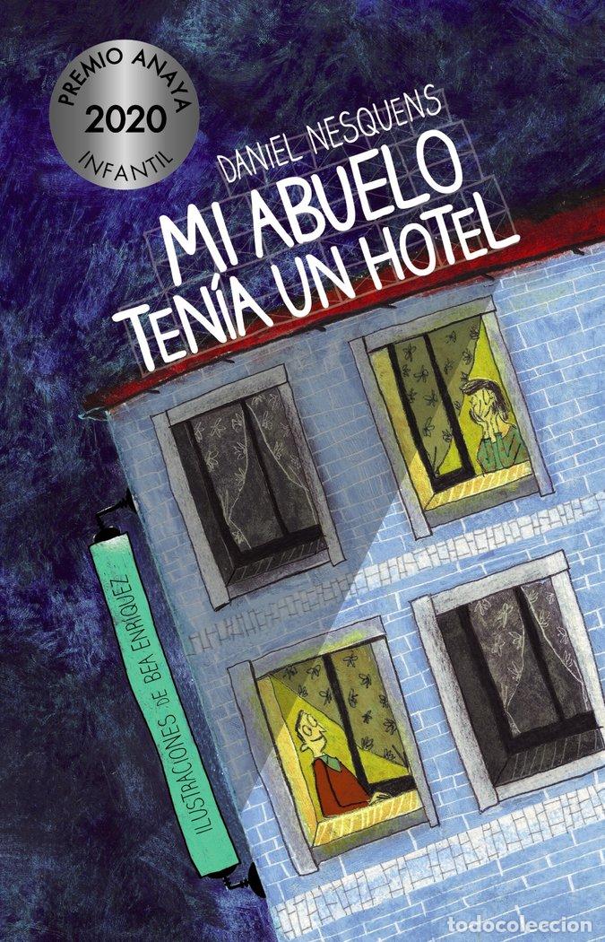 Libros: MI ABUELO TENIA UN HOTEL - NESQUENS, DANIEL