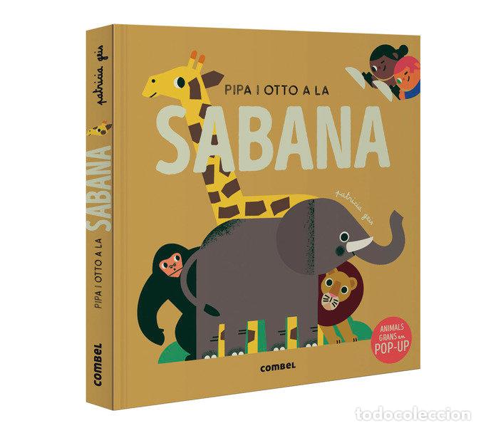 Libros: PIPA I OTTO A LA SABANA - PATRICIA GEIS