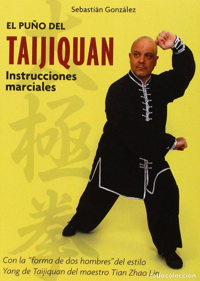 Libri: PU&Ntilde;O DEL TAIJIQUAN, EL - GONZ&Aacute;LEZ, SEBASTIAN