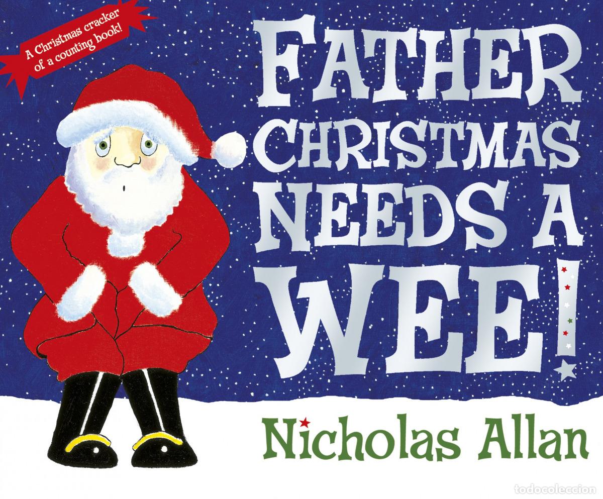 B&uuml;cher: FATHER CHRISTMAS NEEDS A WEE - Allan, Nicholas