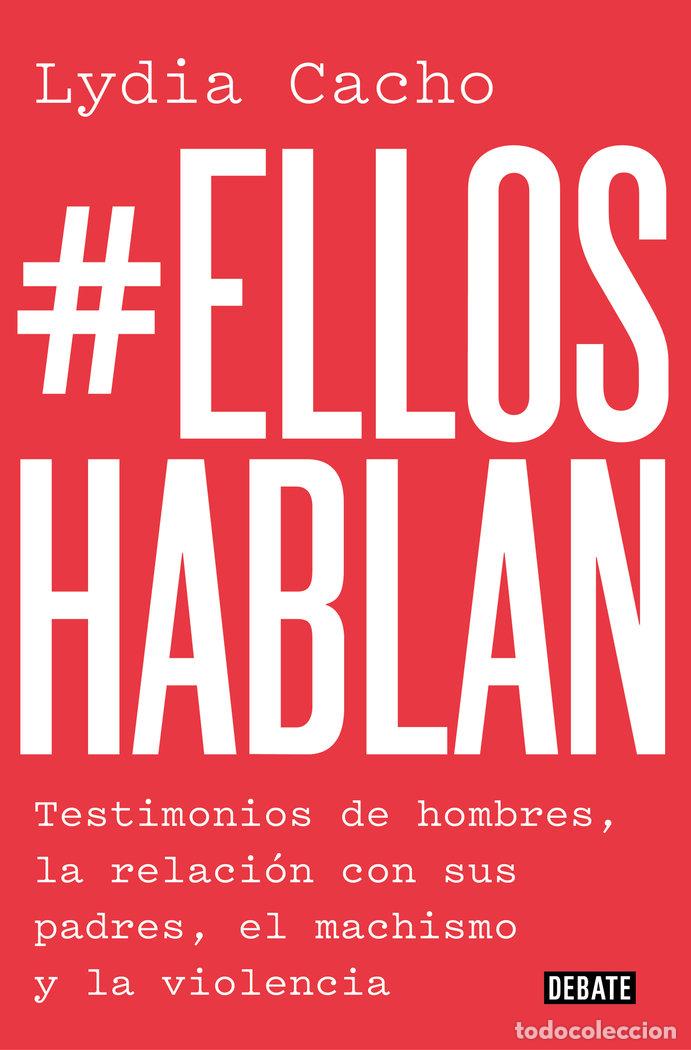 Libri: ELLOS HABLAN - CACHO, LYDIA